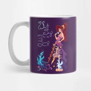 Won't Say I'm in Love... Mug